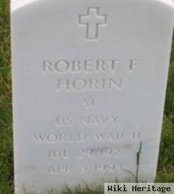 Robert F. Horin