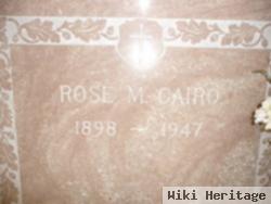 Rose M. Cairo