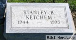 Stanley Bernard Ketchem