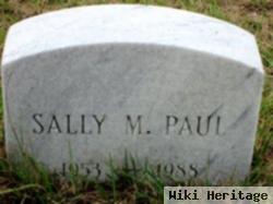 Sally M. Paul