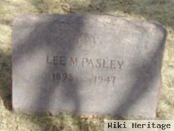 Lee M Pasley