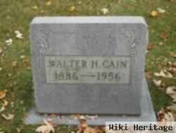 Walter H Cain