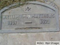 William M Matthews