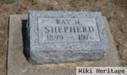 Ray M. Shepherd