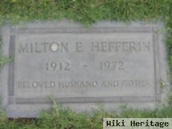 Milton Eugene Hefferin