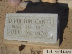 D. Fulton Gantt