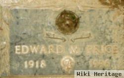 Edward M Price