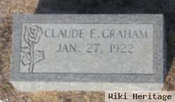 Claude E Graham