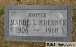 Maude L. Huebner