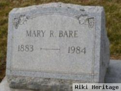 Mary R. Bare