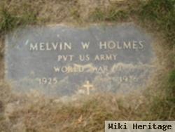Melvin W. Holmes