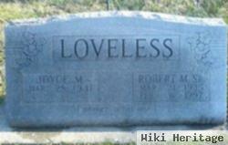 Robert M Loveless, Sr