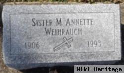 Sister M Annette Weihrauch