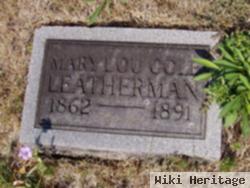 Mary Lucretia "lu" Cole Leatherman