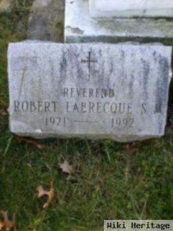 Rev Robert Labrecque