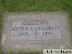 Arthur A. Grossback