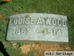 Louise A Wood