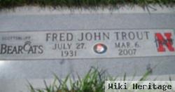 John Frederick "fred" Trout