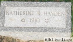 Katherine R Hayden