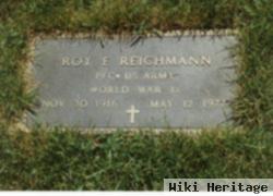 Roy F Reichmann