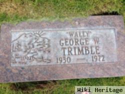 George Wallace "wally" Trimble