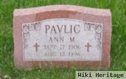 Ann M Pavlic