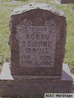 Bobby Edward Mavis