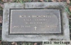 Roy A Broadwell