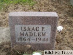 Isaac F Madlem