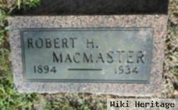 Robert H Macmaster