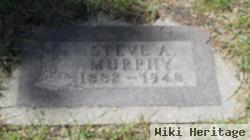 Steve A Murphy