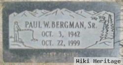 Paul W Bergman, Sr