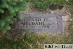 Richard O Meldahl