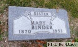 Mary A Binder