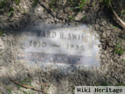 Edward H Swift