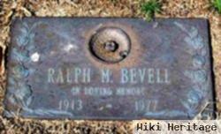 Ralph M. Bevell