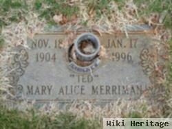 Mary Alice "ted" Merriman