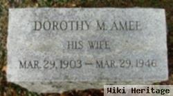 Dorothy M Mills Amee