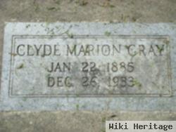 Clyde Marion Gray