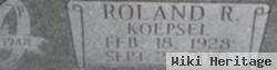 Roland Robert Koepsel