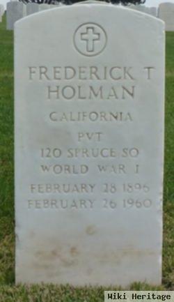 Frederick T Holman