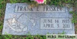 Frank E. Friskey