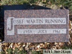 Joseph Martin "joey" Running