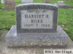 Harriet R Bork