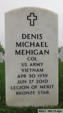 Col Denis Michael "denny" Mehigan