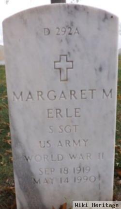 Margaret M Erle