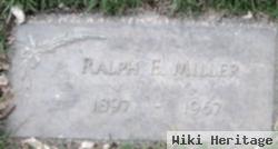 Ralph E Miller