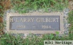 H Larry Gilbert