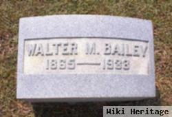 Walter M. Bailey