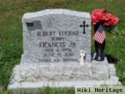 Robert Eugene "bobby" Francis, Jr